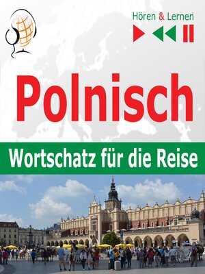 cover image of Polnisch. Wortschatz für die Reise – Hören & Lernen